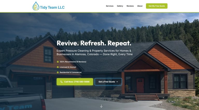 Tidy Team LLC website header showing modern home with pressure cleaning tagline Revive Refresh Repeat and service call-to-action buttons