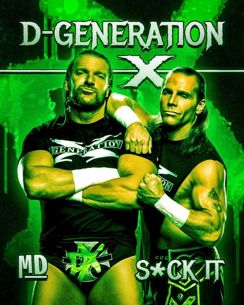 D-Generation X wrestling poster featuring two male wrestlers in black shirts posing against bright green background